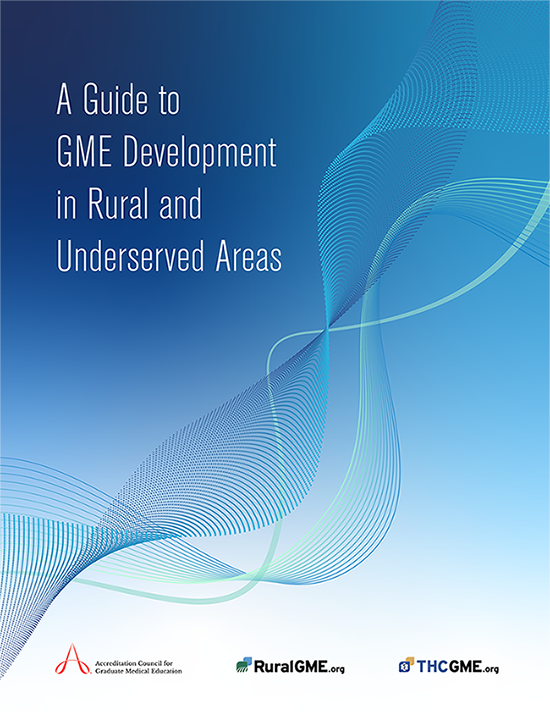 A Guide to GME Development in Rural and Underserved Areas cover image